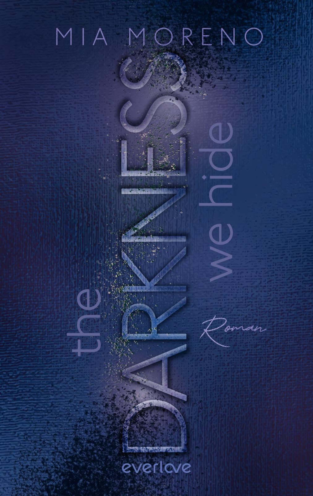 Product Image: The Darkness We Hide