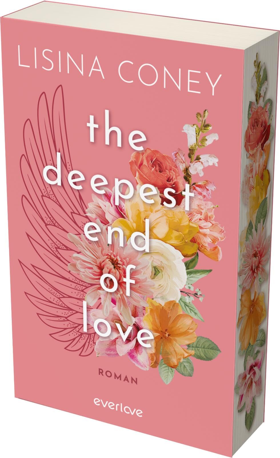 The deepest End of Love (Brightest Light 3): Roman | Mit limitiertem Farbschnitt | Studentin trifft auf Professor: Forbidden Romance (Lila & Reed) Contemporary literature