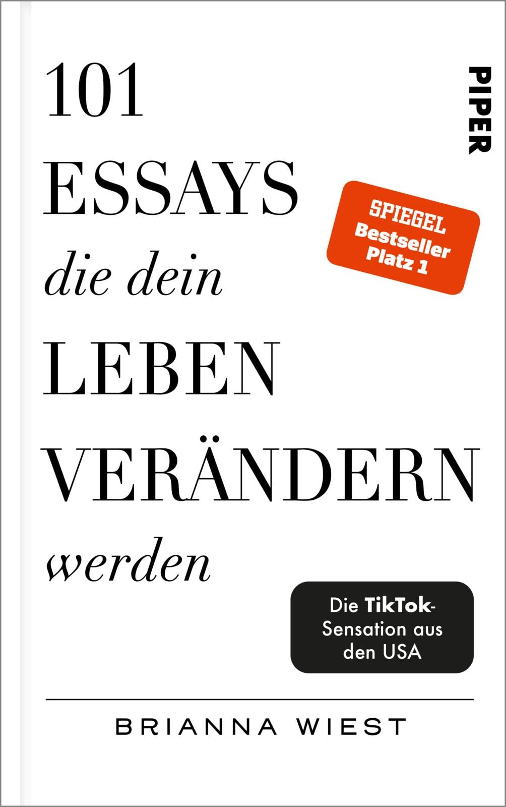 101 Essays, die dein Leben verändern werden Essays & Short Stories