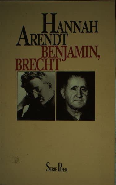 Walter Benjamin - Bertolt Brecht: Zwei Essays (Piper Taschenbuch) Art & Literature