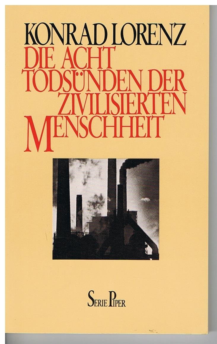 Die acht Todsünden der zivilisierten Menschheit Natural Sciences