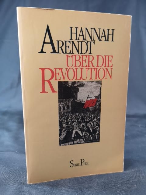 Über die Revolution (Piper Taschenbuch) Politics & History