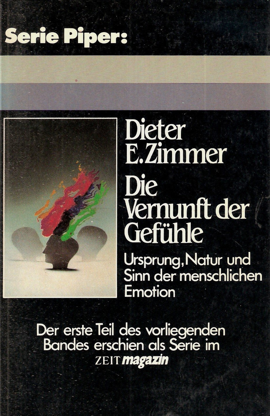 Die Vernunft der Gefühle: Ursprung, Natur und Sinn der menschlichen Emotion (Piper Taschenbuch) Film, Art & Culture