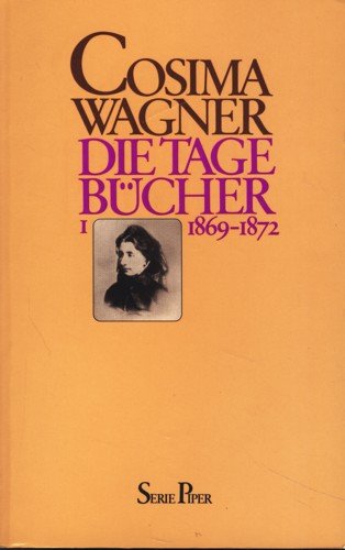 Die Tagebücher Band 1: 1869 - 1872. (Piper Taschenbuch) Art & Literature