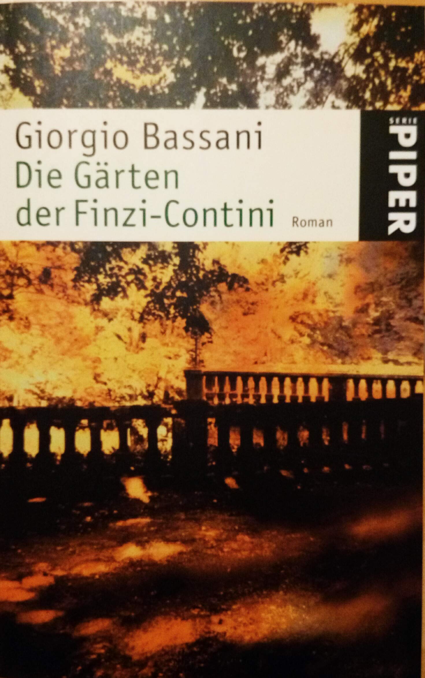 Die Gärten der Finzi-Contini: Roman (Piper Taschenbuch) Contemporary literature