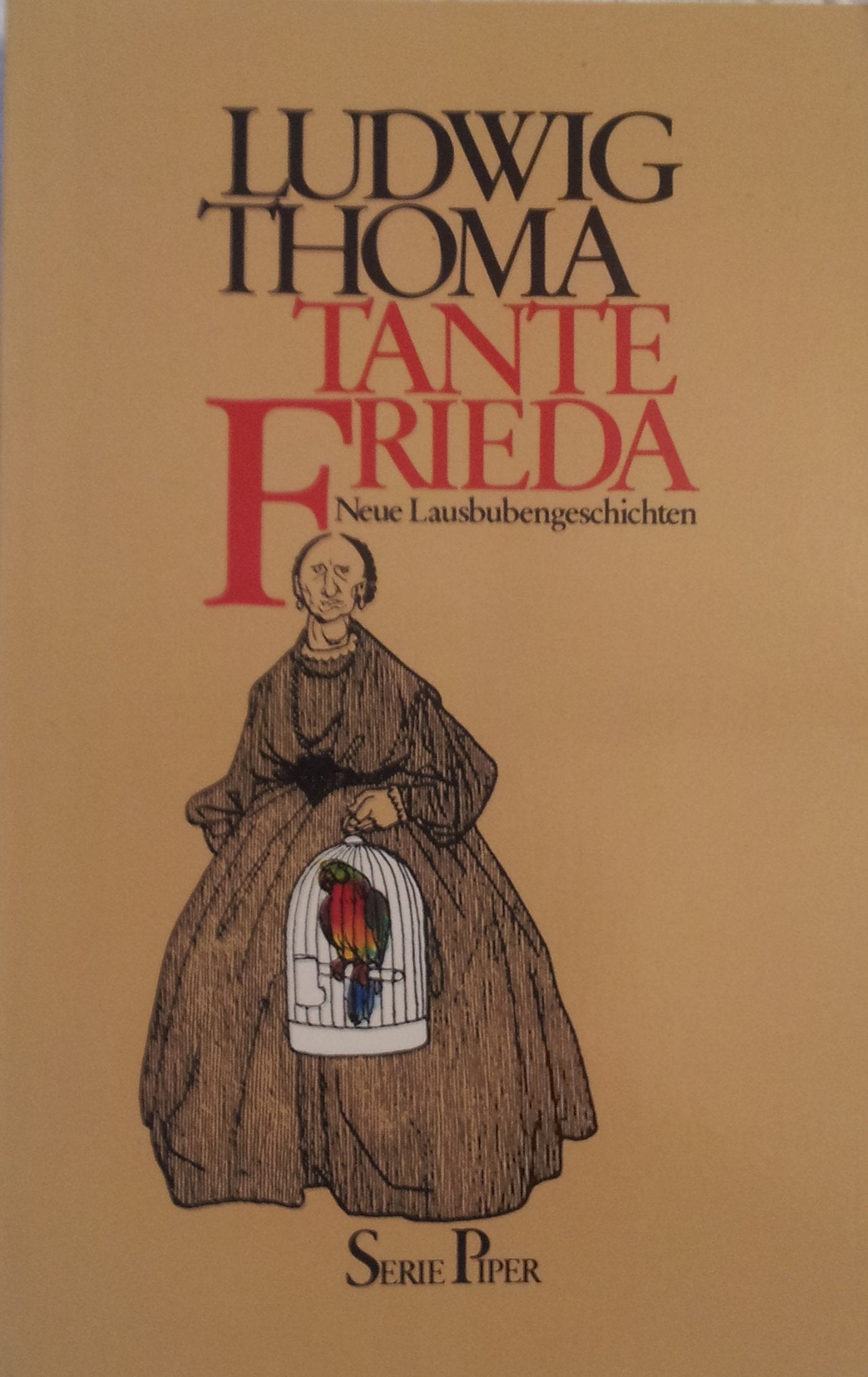Tante Frieda: Neue Lausbubengeschichten (Piper Taschenbuch) Contemporary literature