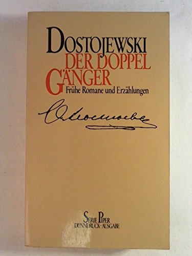 Der Doppelgänger: Frühe Romane und Erzählungen (Piper Taschenbuch) Classics