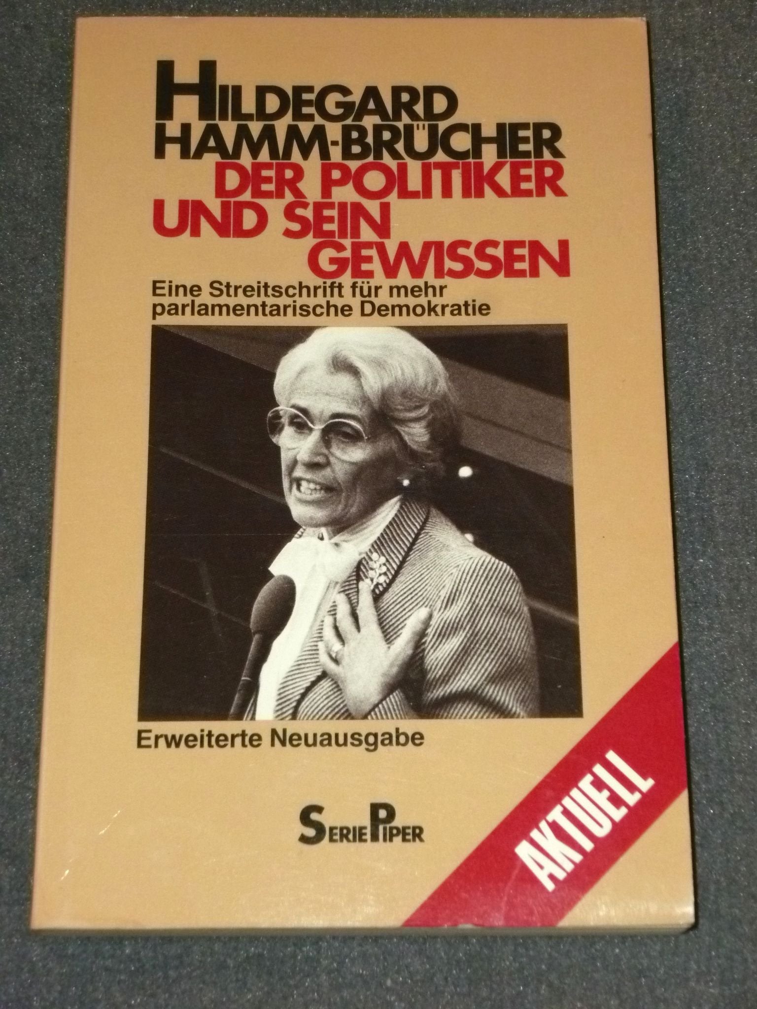 Der Politiker und sein Gewissen: Ein Streitschrift für mehr Freiheit (Piper Taschenbuch) Law