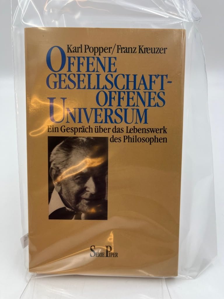 Offene Gesellschaft - offenes Universum: Ein Gespräch über das Lebenswerk des Philosophen (Piper Taschenbuch) Philosophy