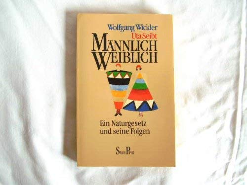 Männlich - weiblich: Ein Naturgesetz und seine Folgen (Piper Taschenbuch) Social Sciences