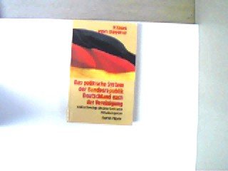 Das politische System der Bundesrepublik Deutschland nach der Vereinigung: Eine Einführung (Piper Taschenbuch) German history