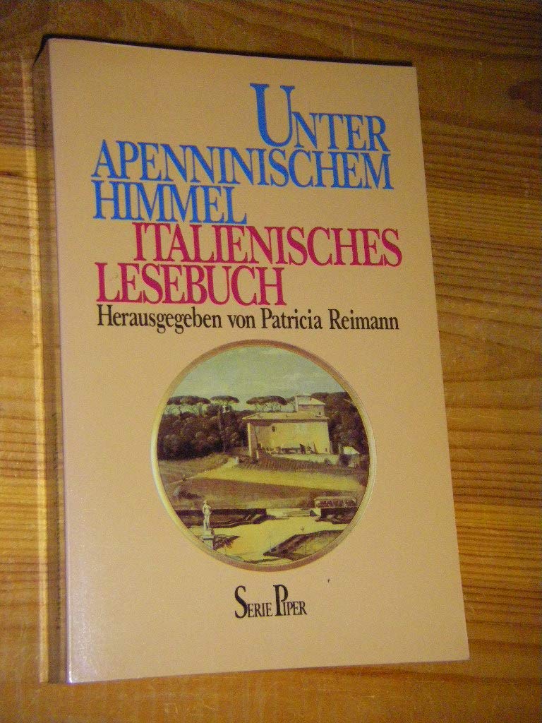 Unter apenninischem Himmel. Italienisches Lesebuch book