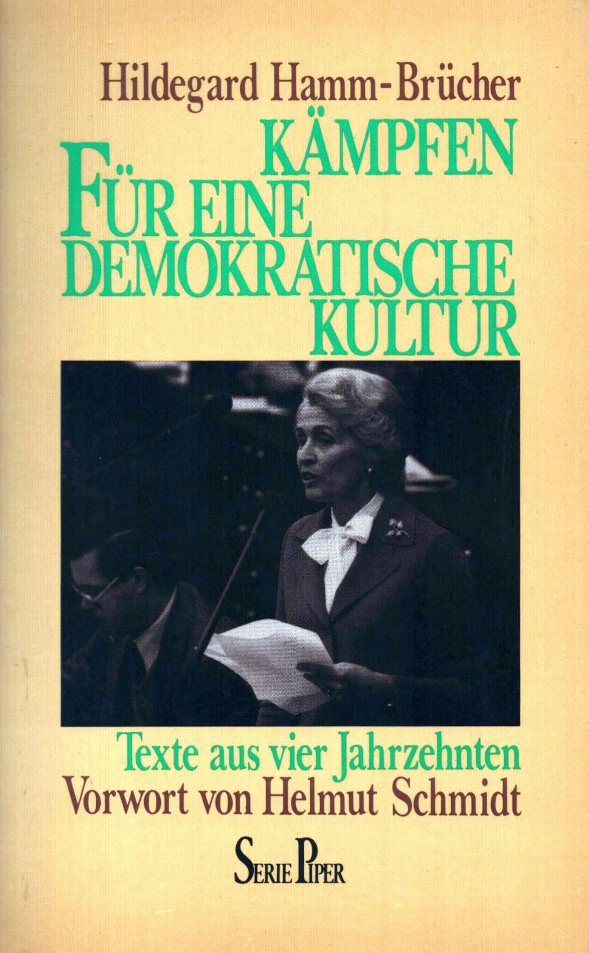 Kämpfen für eine demokratische Kultur: Texte aus vier Jahrzehnten (Piper Taschenbuch) Books