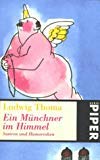 Der Münchner im Himmel (Piper Taschenbuch) Humour & Satire