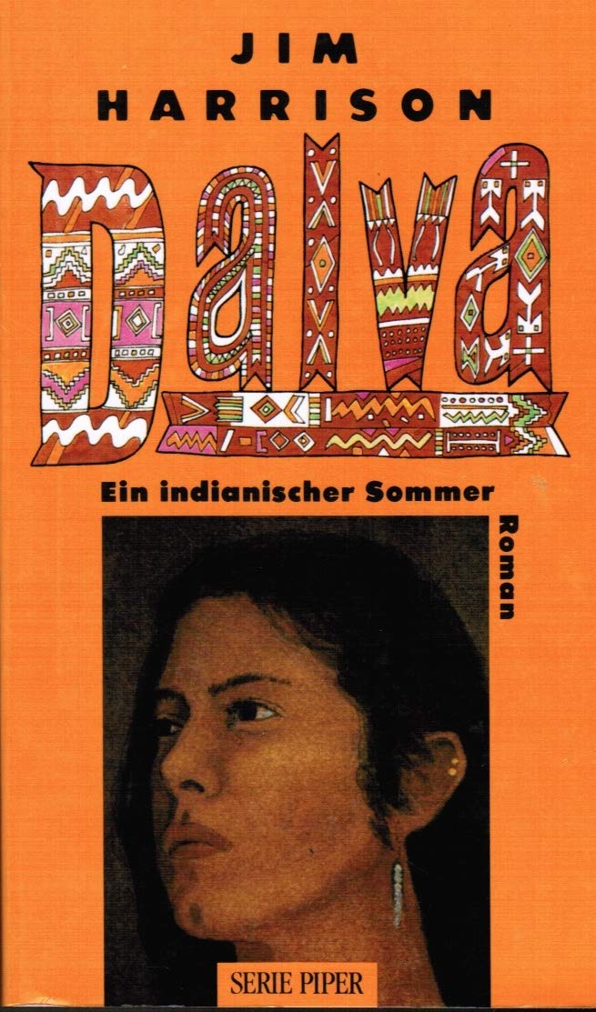Dalva: Ein indianischer Sommer. Roman (Unterhaltung) Books