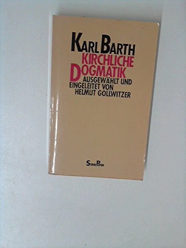 Kirchliche Dogmatik (Piper Taschenbuch) Books