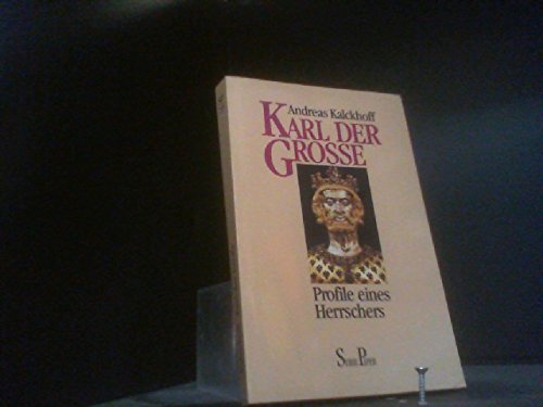 Karl der Grosse: Eine Biographie (Piper Taschenbuch) Politics & History