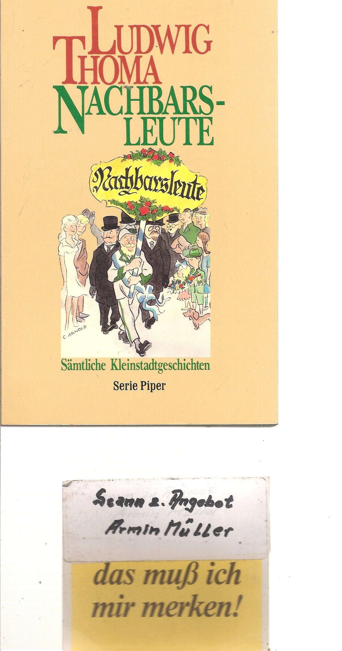Nachbarsleute: Kleinstadtgeschichten (Piper Taschenbuch) Contemporary literature