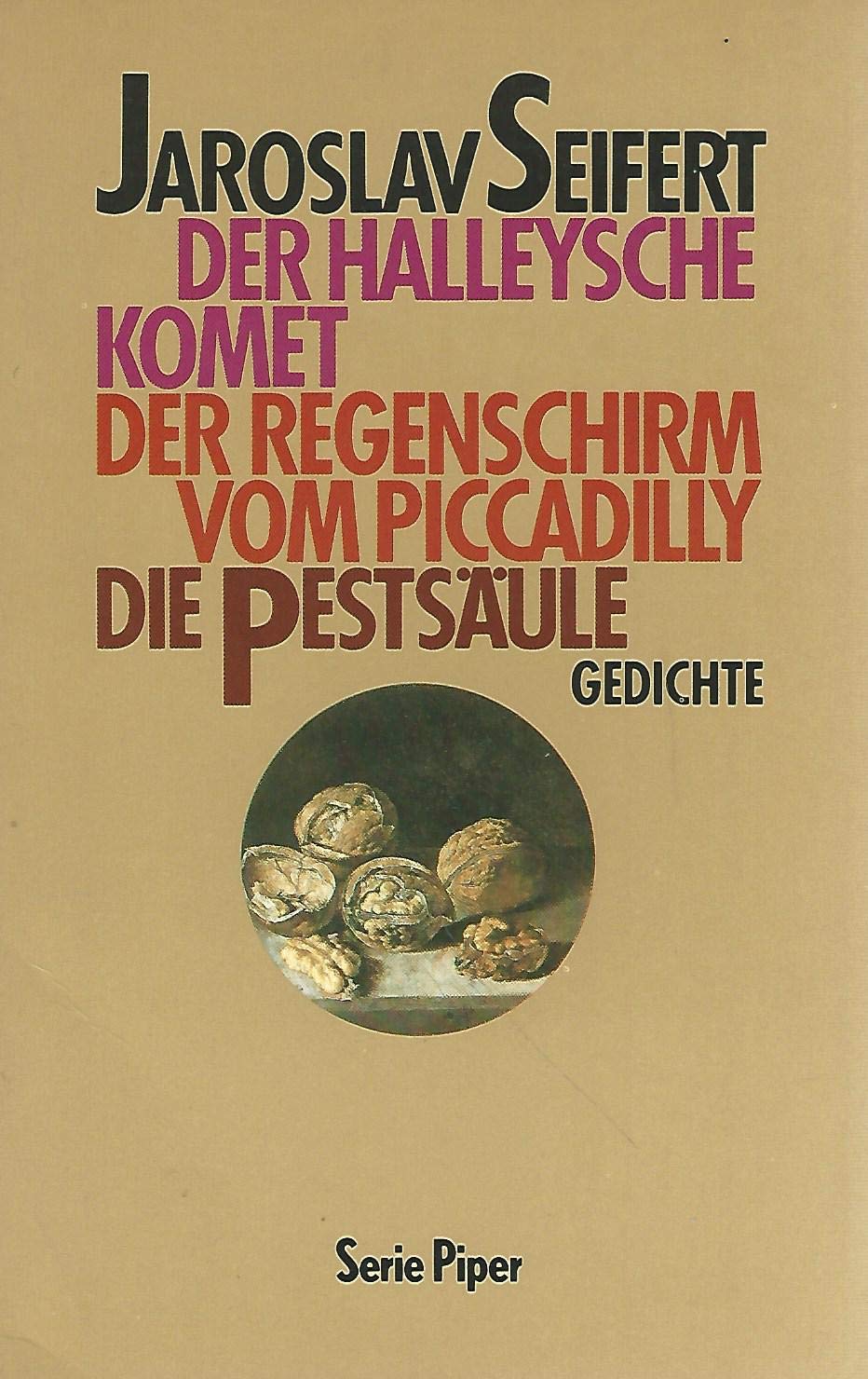 Der Halleysche Komet. Der Regenschirm vom Picadilly. Die Pestsäule. Gedichte. book