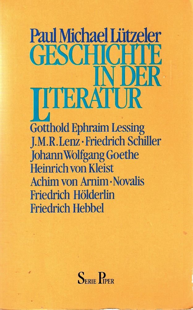 Geschichte in der Literatur. Studien zu Werken von Lessing bis Hebbel Professional & Reference Books
