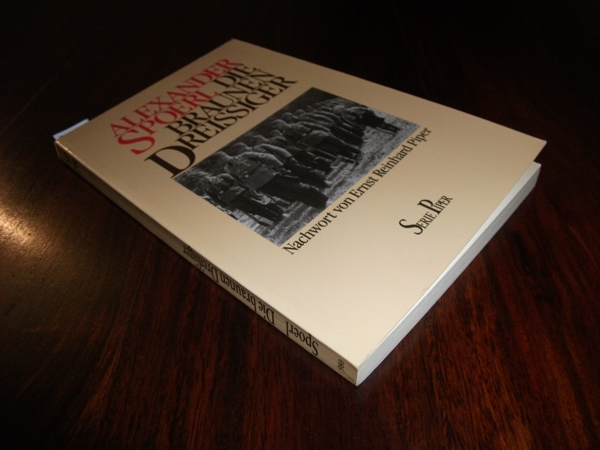 Die braunen Dreissiger (Piper Taschenbuch) Politics & History