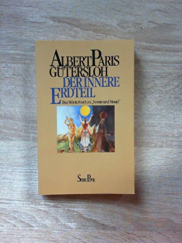 Der innere Erdteil. Das Wörterbuch zu "Sonne und Mond". (Piper Taschenbuch) Learning & Reference