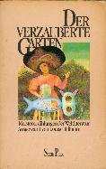 Der verzauberte Garten: Meistererzählungen der Weltliteratur (Piper Taschenbuch) Books