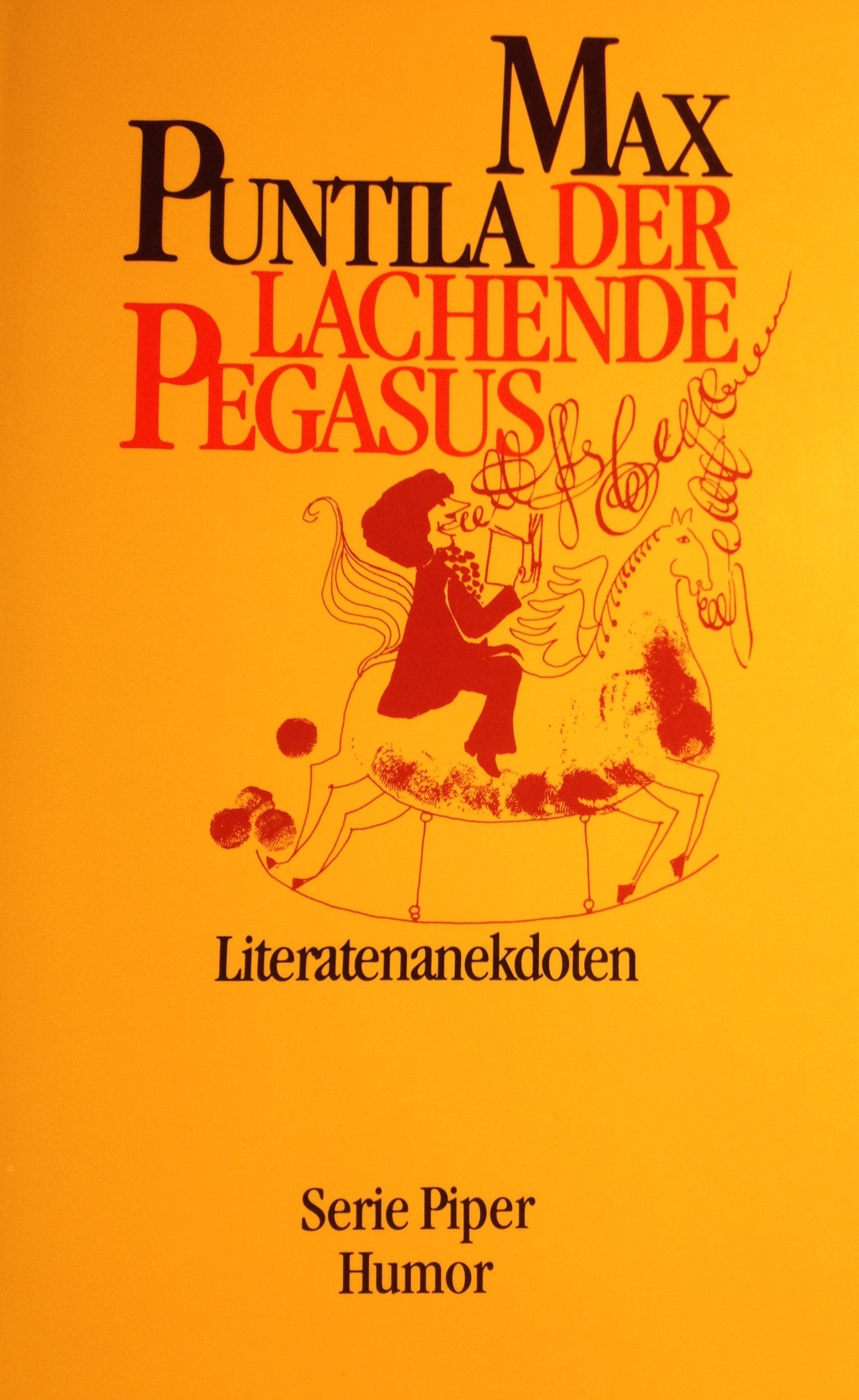 Der lachende Pegasus: Literatenanekdoten (Piper Taschenbuch) Books