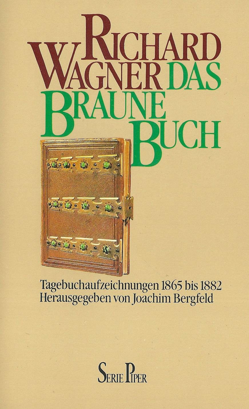 Das braune Buch: Tagebuchaufzeichnungen 1865-1882 (Piper Taschenbuch) Books