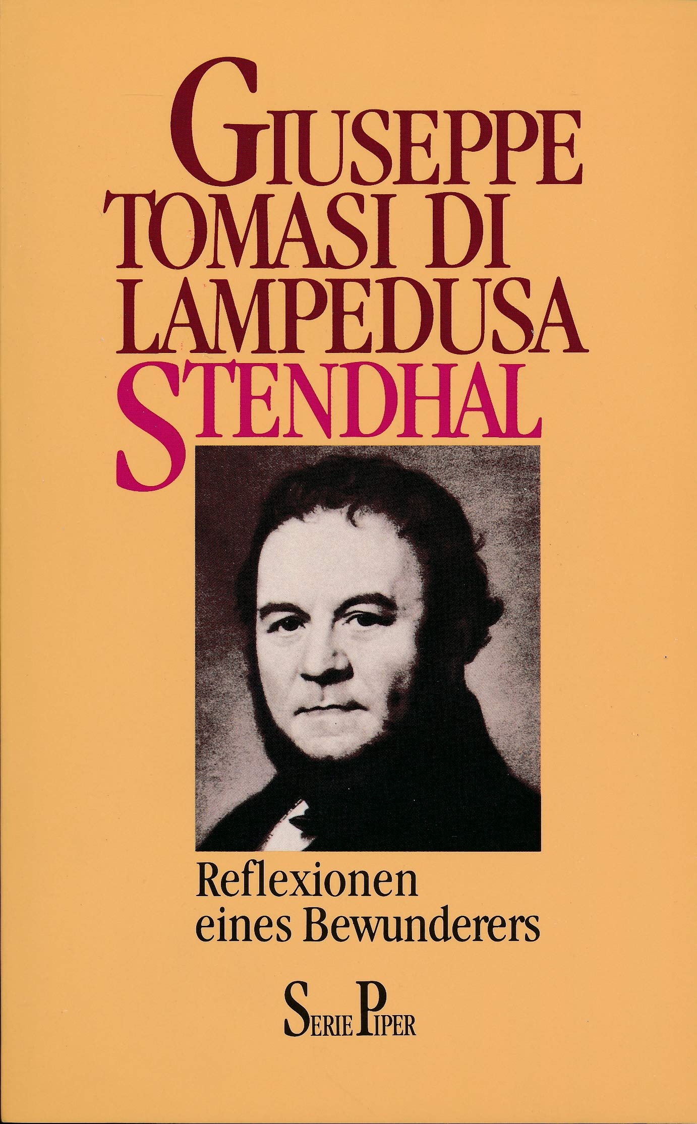 Stendhal: Reflexionen eines Bewunderers (Piper Taschenbuch) Books