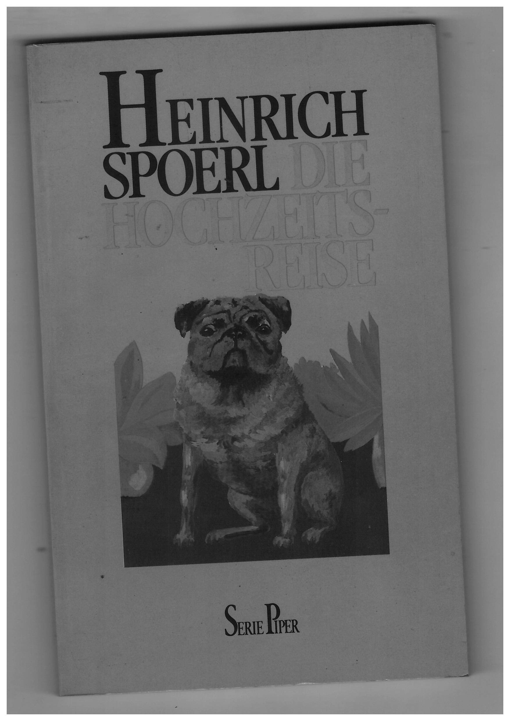 Die Hochzeitsreise (Piper Taschenbuch) Books
