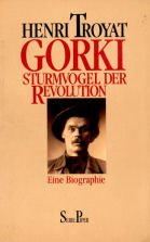 Gorki - Sturmvogel der Revolution: Eine Biographie (Piper Taschenbuch) Memories