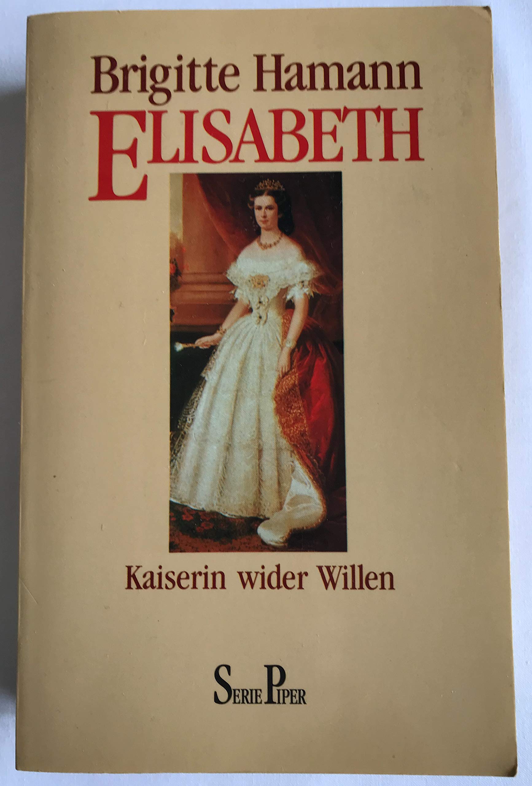 Product Image: Elisabeth. Kaiserin wider Willen