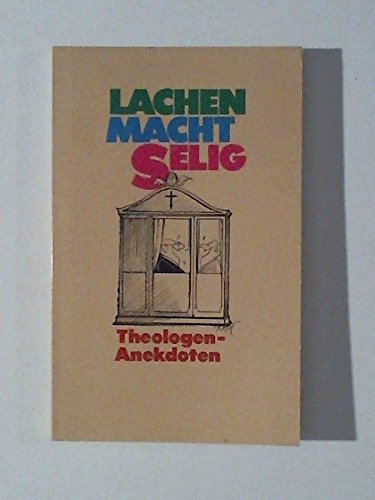 Lachen macht selig: Theologenanekdoten (Piper Taschenbuch) Books