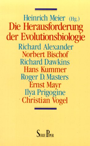 Die Herausforderung der Evolutionsbiologie (Piper Taschenbuch) Natural Sciences