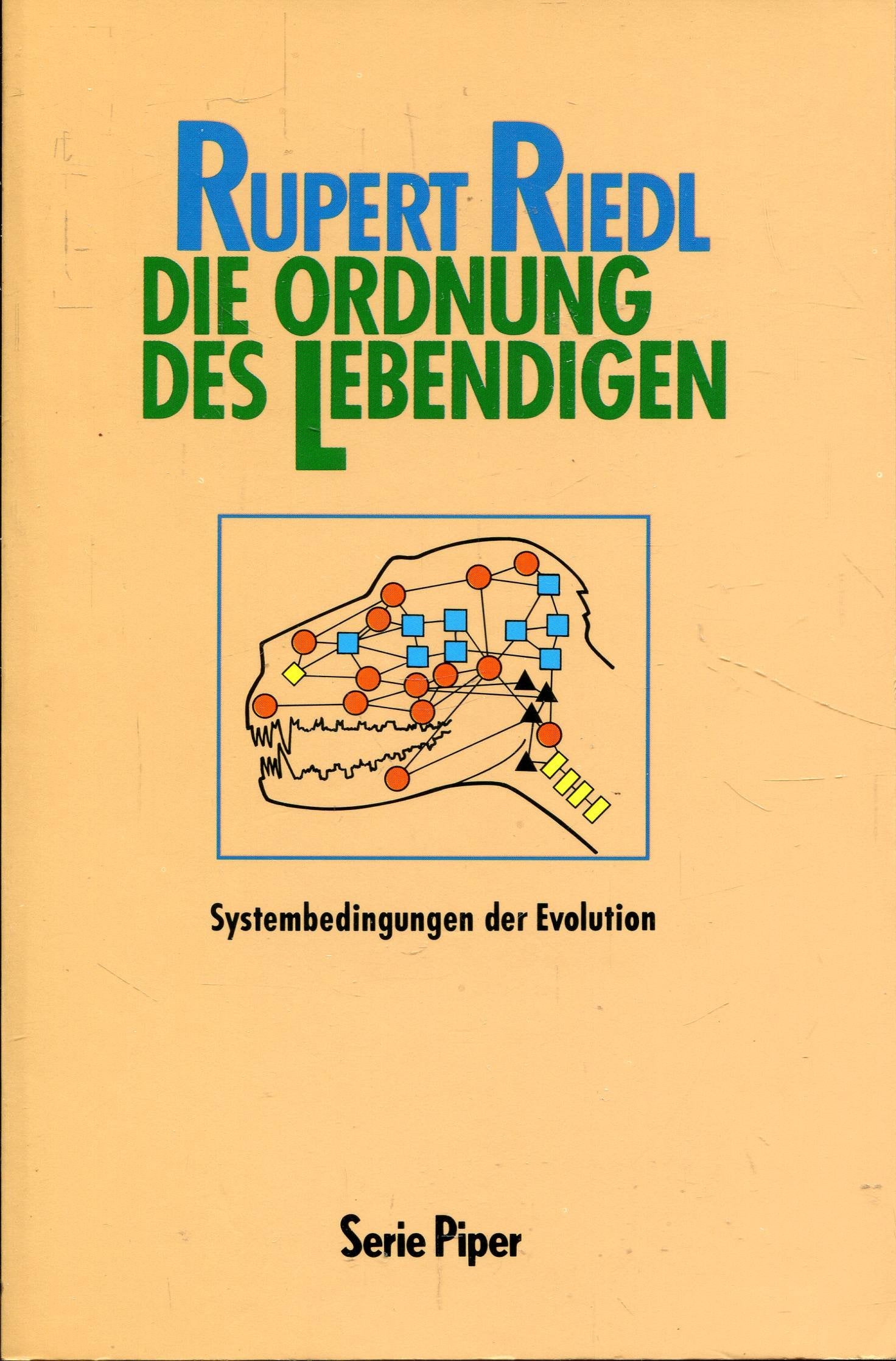 Die Ordnung des Lebendigen: Systembedingungen der Evolution (Piper Taschenbuch) Natural Sciences
