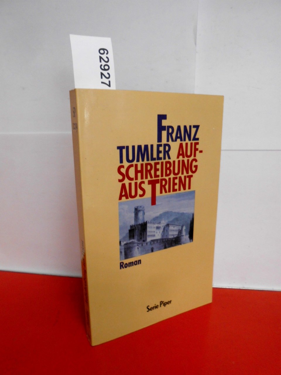 Aufschreibung aus Trient: Roman (Piper Taschenbuch) Books
