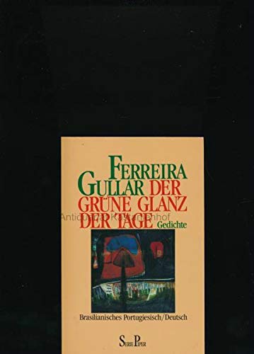 Der grüne Glanz der Tage. Gedichte. Bras. Portugiesisch/Deutsch Books