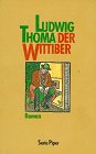 Der Wittiber: Roman (Piper Taschenbuch) Contemporary literature