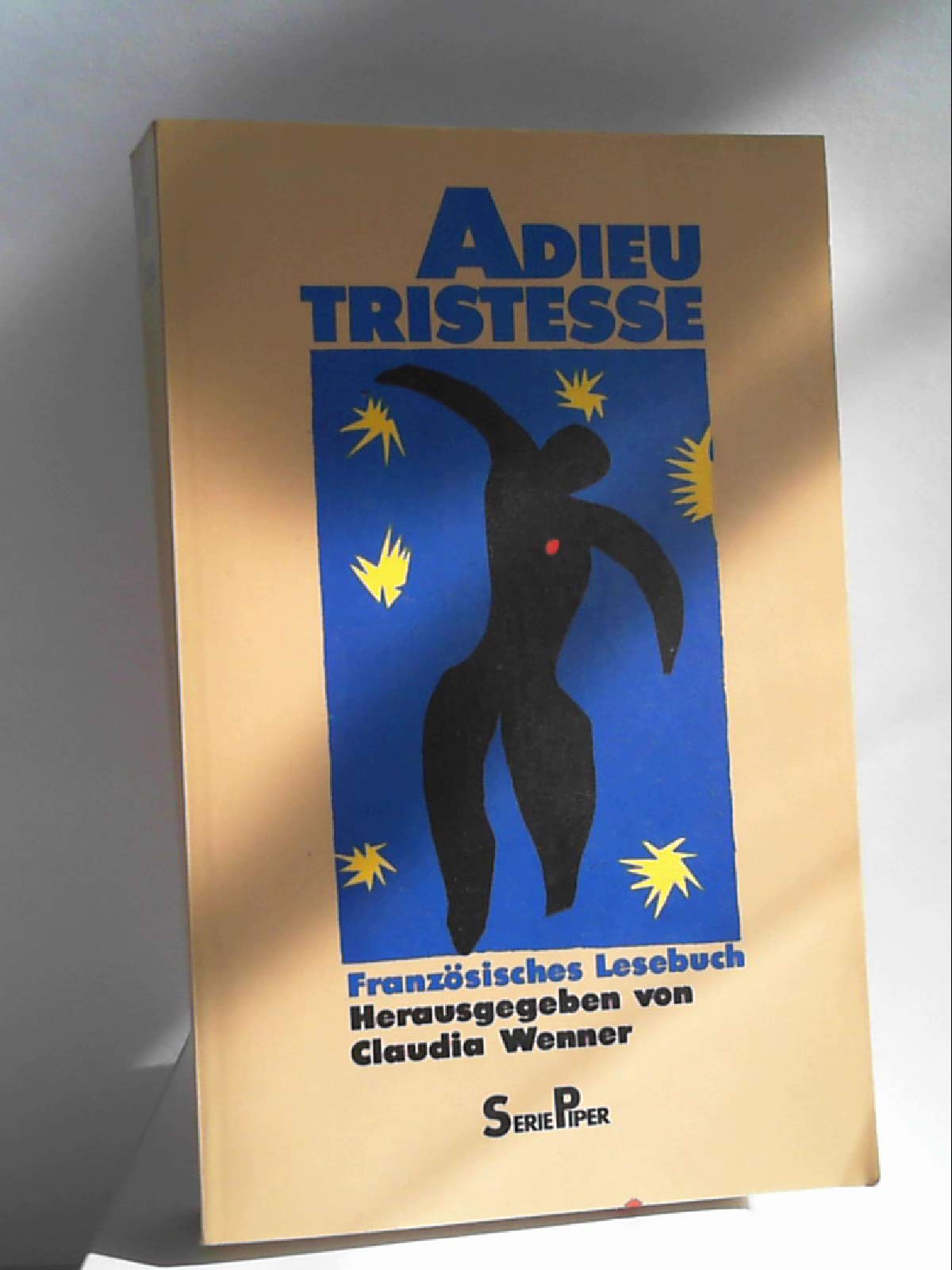 Adieu Tristesse. Französisches Lesebuch: Französische Lesebuch (Piper Taschenbuch) Books