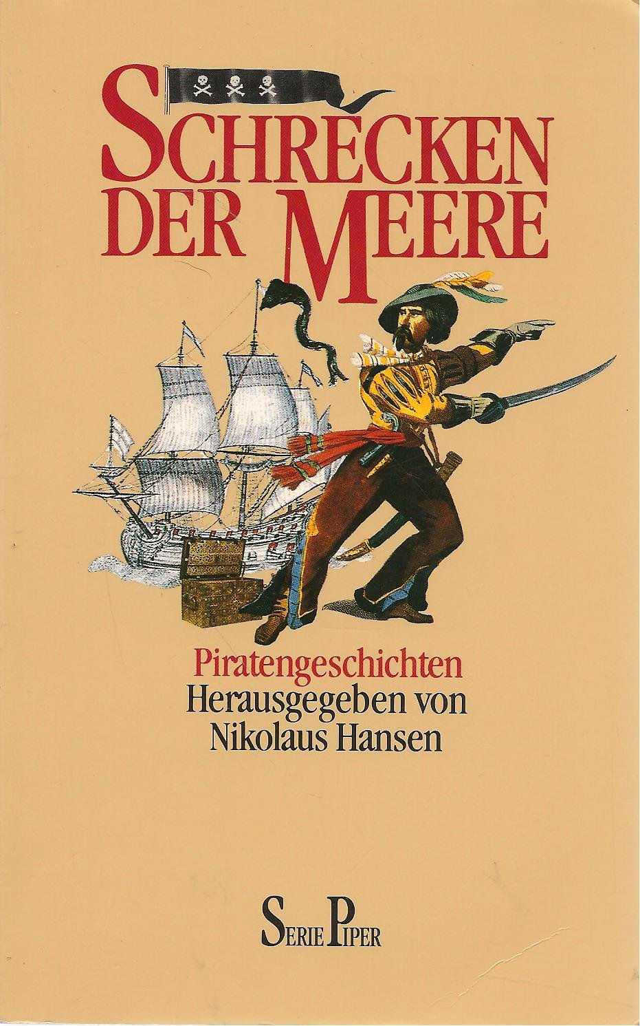 Schrecken der Meere: Piratengeschichten (Piper Taschenbuch) Books