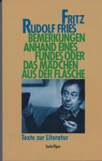 Bemerkungen anhand eines Fundes oder Das Mädchen aus der Flasche: Texte zur Literatur (Piper Taschenbuch) Foreign Languages ​​& Dictionaries