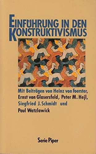 Einführung in den Konstruktivismus (Piper Taschenbuch) Philosophy