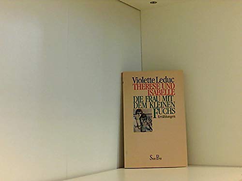 Therese und Isabelle /Die Frau mit dem kleinen Fuchs. Zwei Erzählungen Books