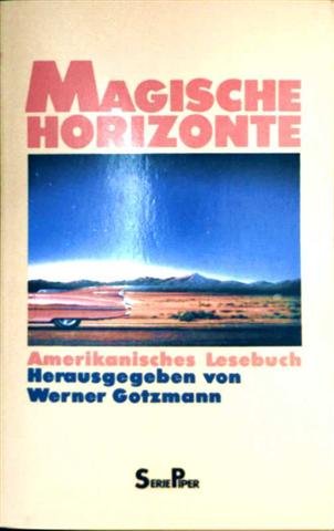 Magische Horizonte: Amerikanisches Lesebuch (Piper Taschenbuch) Books
