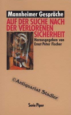Auf der Suche nach der verlorenen Sicherheit (Piper Taschenbuch) Social Sciences