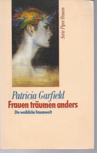 Frauen träumen anders by Garfield, Patricia book