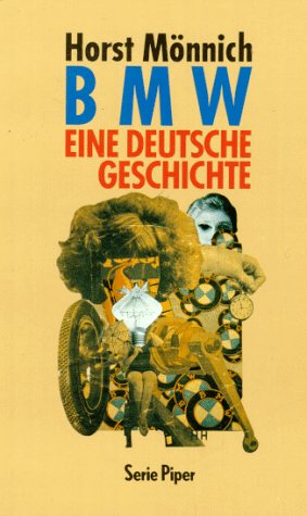 BMW: Eine deutsche Geschichte (Piper Taschenbuch) Politics & Society