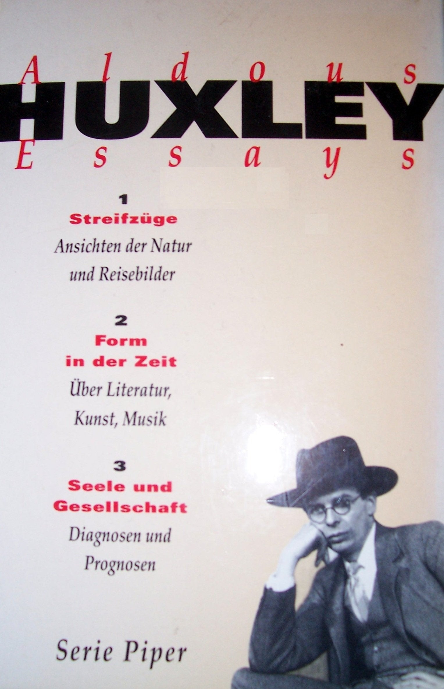Essays: Band I: Streifzüge. Band II: Form in der Zeit. Band III: Seele und Gesellschaft (Piper Taschenbuch) Fiction Books