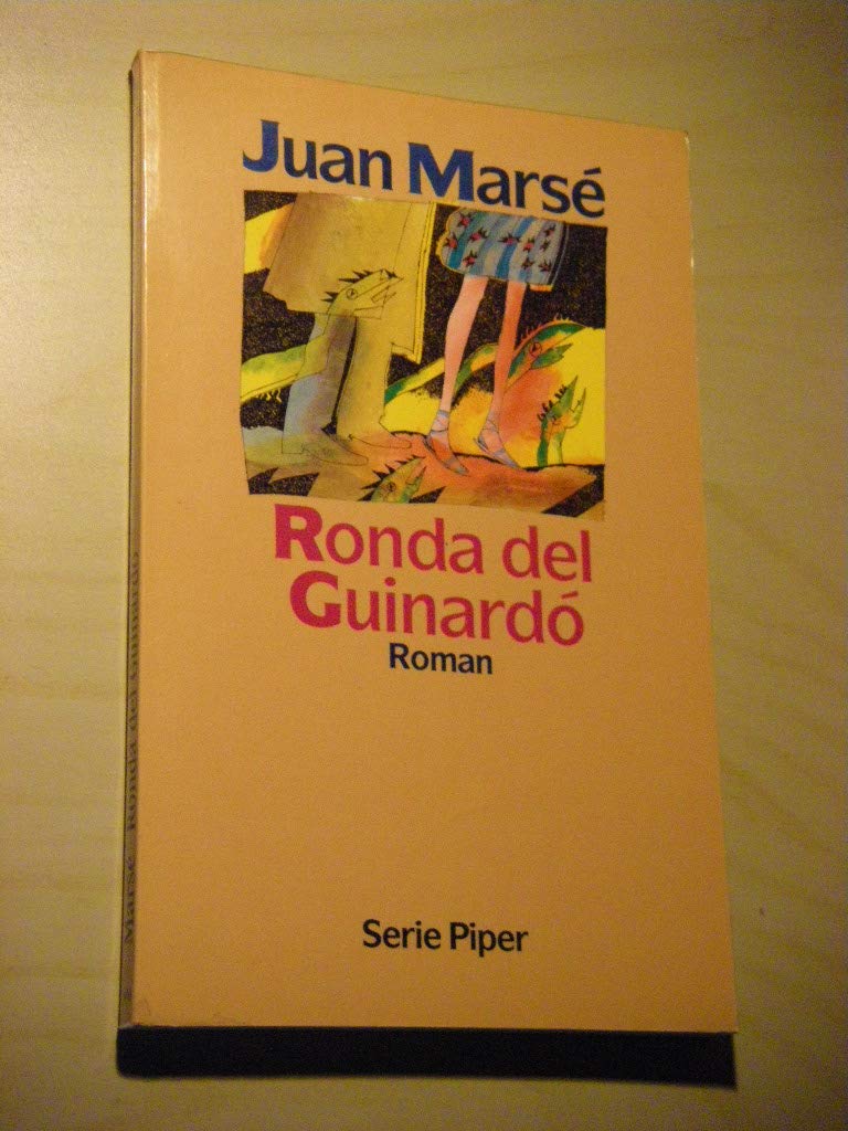 Ronda del Guinardó: Roman (Piper Taschenbuch) Fiction